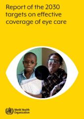 Report of the 2030 targets on effective coverage of eye care
