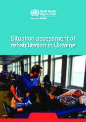 Situation assessment of rehabilitation in Ukraine 