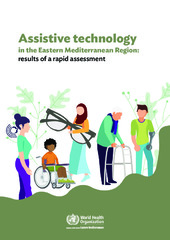 Assistive technology in the Eastern Mediterranean Region: results of a rapid assessment